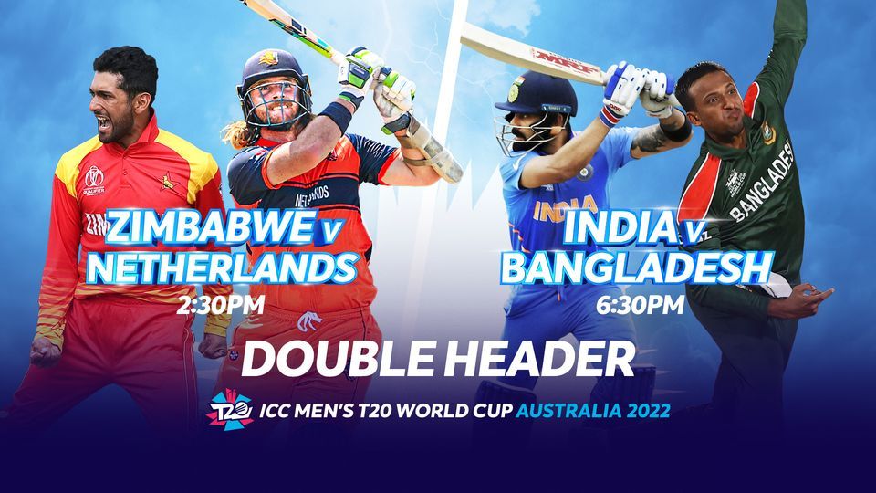 India v Bangladesh & Zimbabwe v Netherlands| ICC Men's T20 World Cup 2022