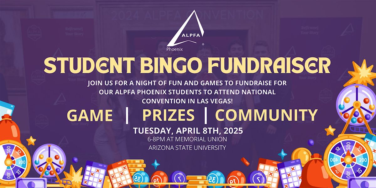 ALPFA Phoenix Student Bingo Fundraiser