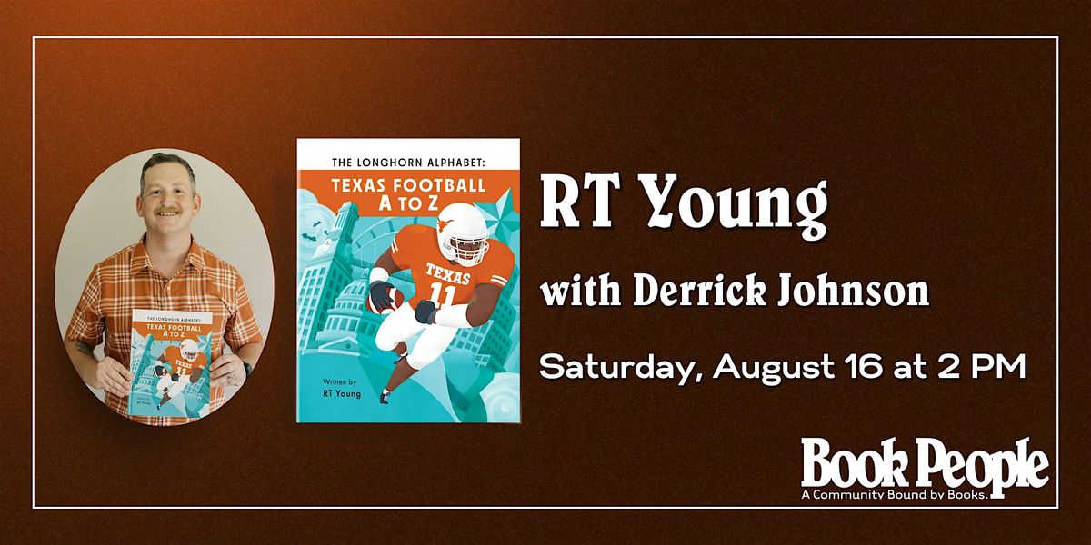 BookPeople Presents: RT Young -The Longhorn Alphabet: Texas Football A to Z