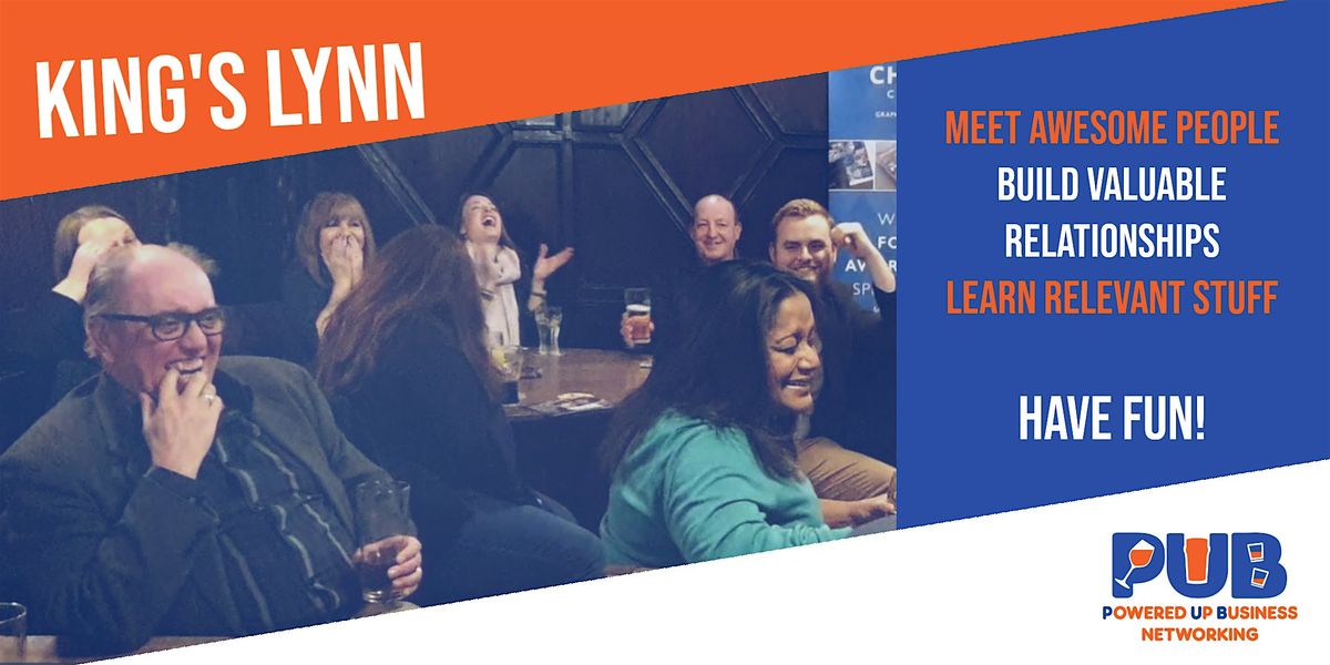 King's Lynn - Powered Up Business Networking - November 2025