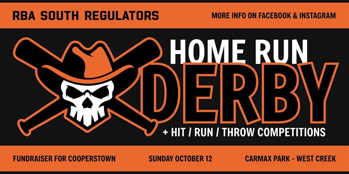 Home Run Derby: Presented by the RBA South Regulators