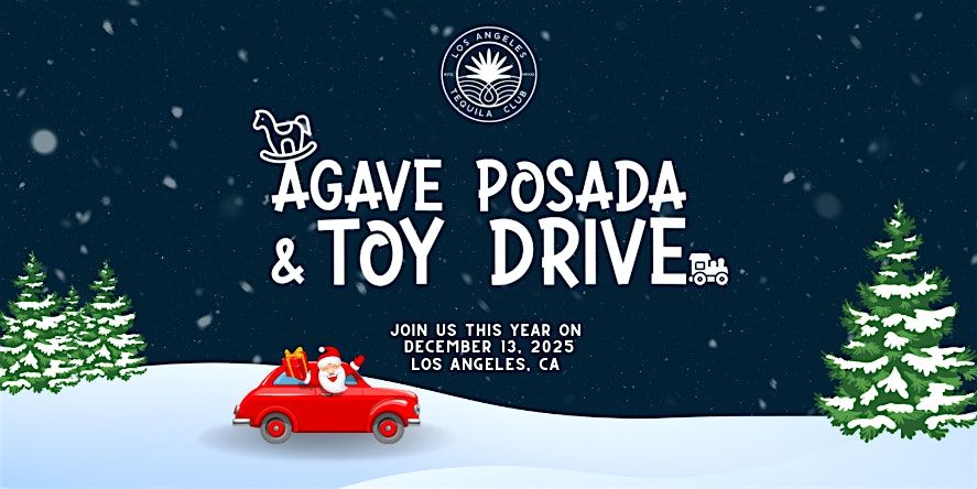 LA Tequila Club | 3rd Annual Agave Posada & Toy Drive