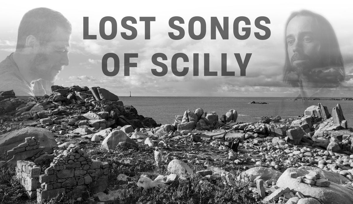 Lost Songs of Scilly: John Patrick Elliot & Piers Lewin