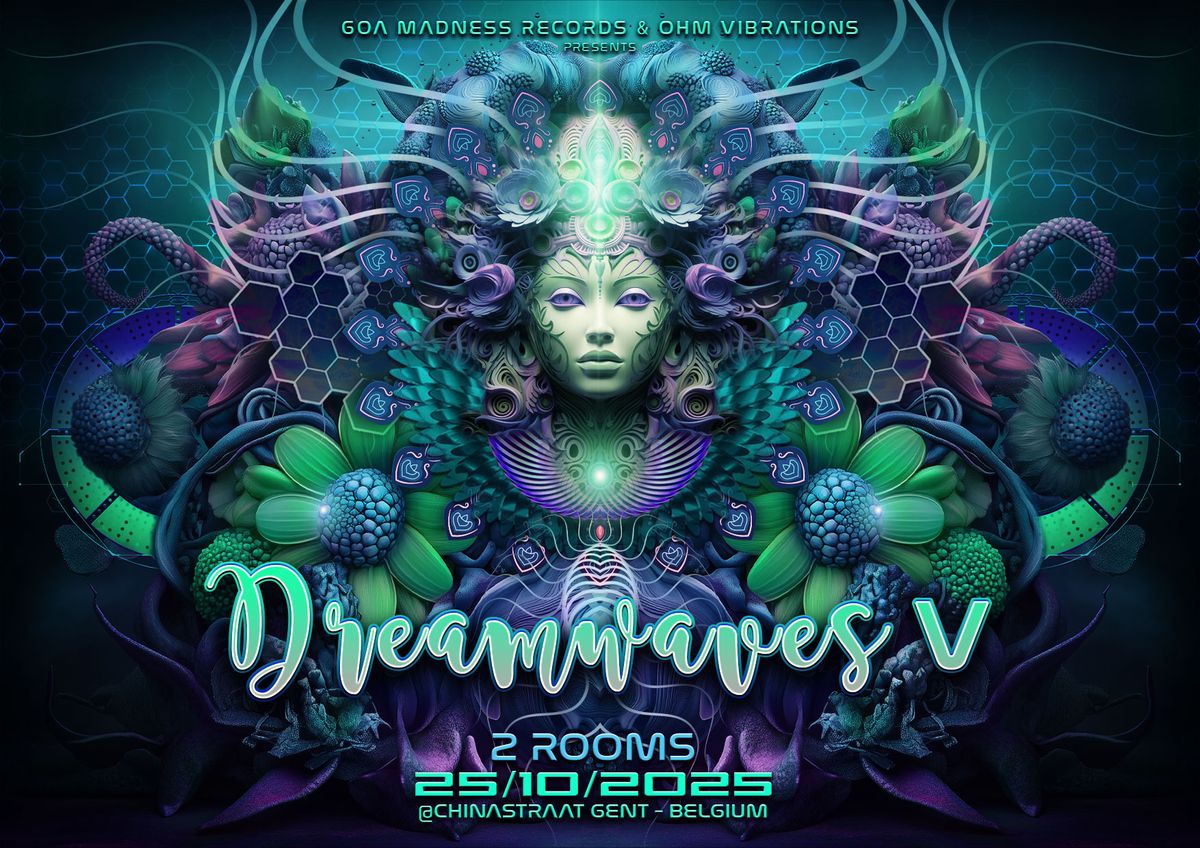 Goa Madness Records & Ohm Vibrations presents: Dreamwaves V