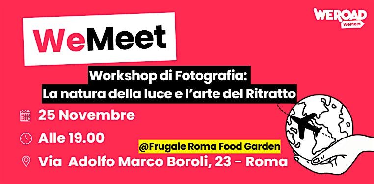 WeMeet | Workshop di Fotografia: La natura della luce e l\u2019arte del Ritratto