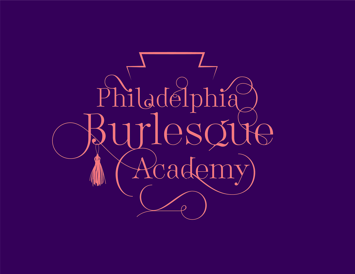 The Philadelphia Burlesque Academy Student Showcase - Fall 2025