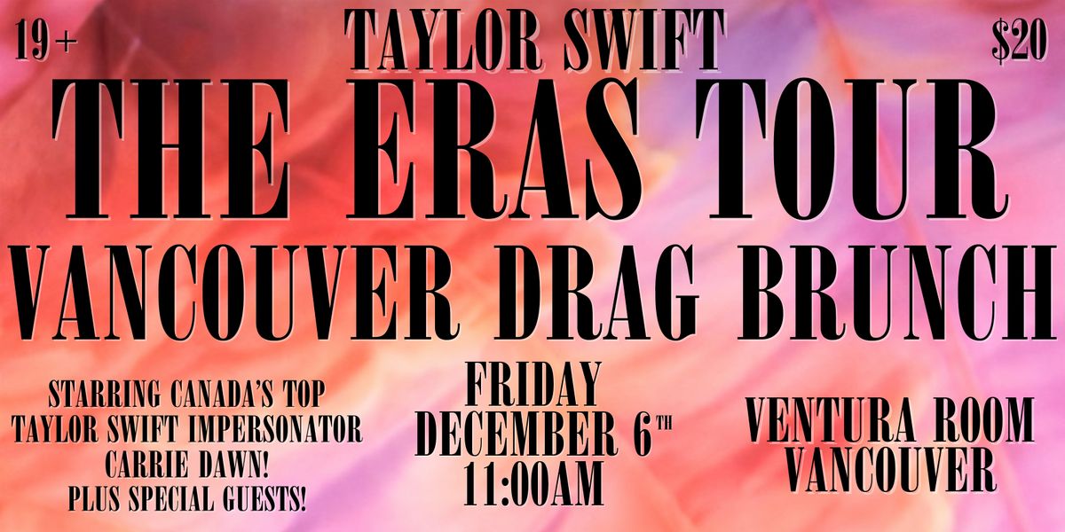 Taylor Swift: Eras Tour Drag Brunch (FRIDAY)