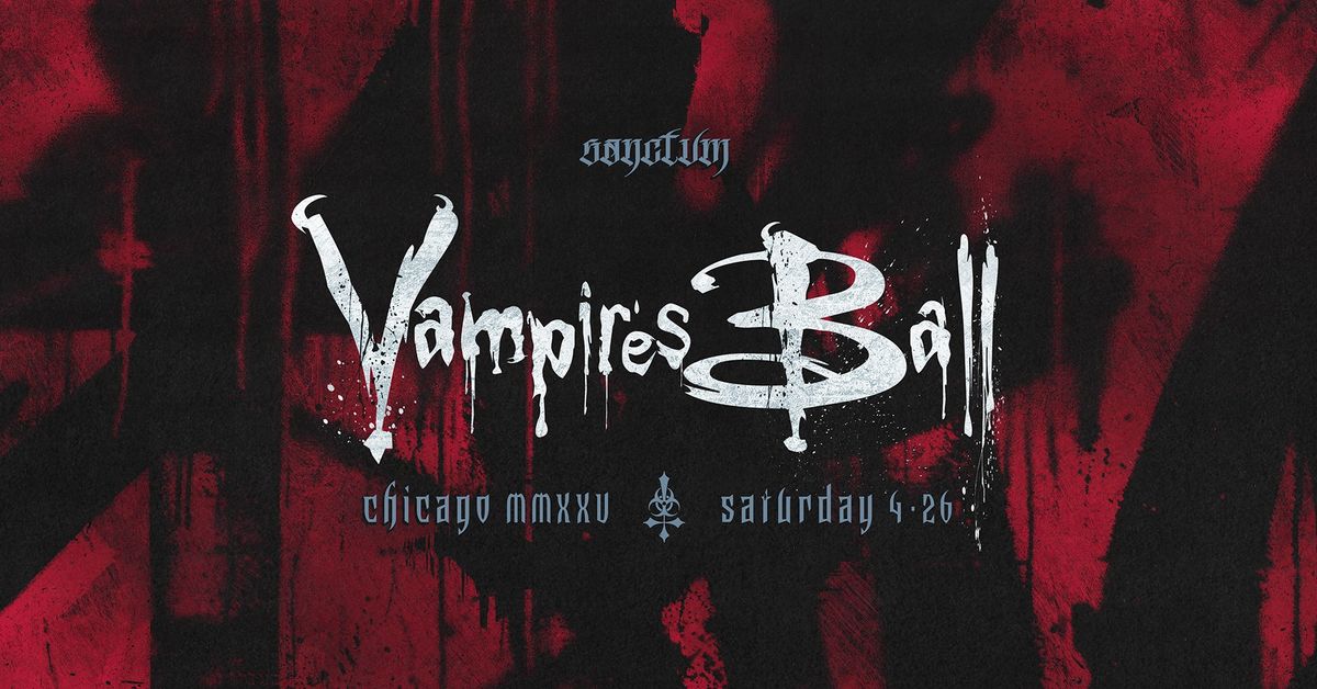 VAMPIRE'S BALL 2025 - Twin Tribes, Chameleons + more