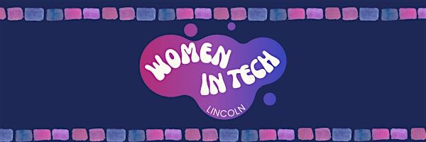 Lincoln Women in Tech