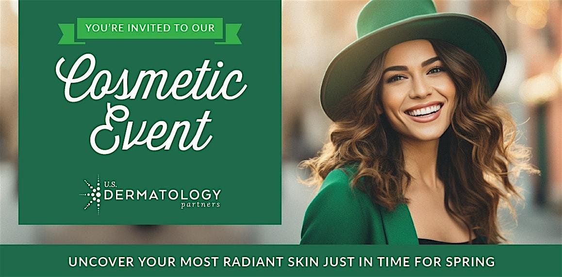 Cosmetic Event at U.S. Dermatology Partners Waco