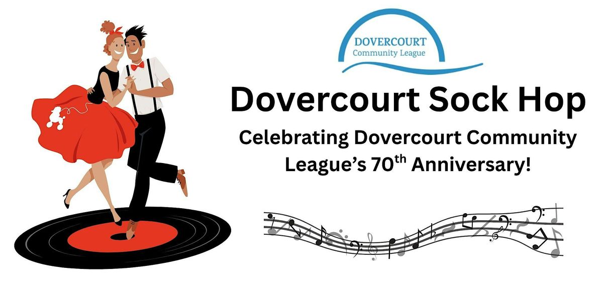 DOVERCOURT SOCK HOP