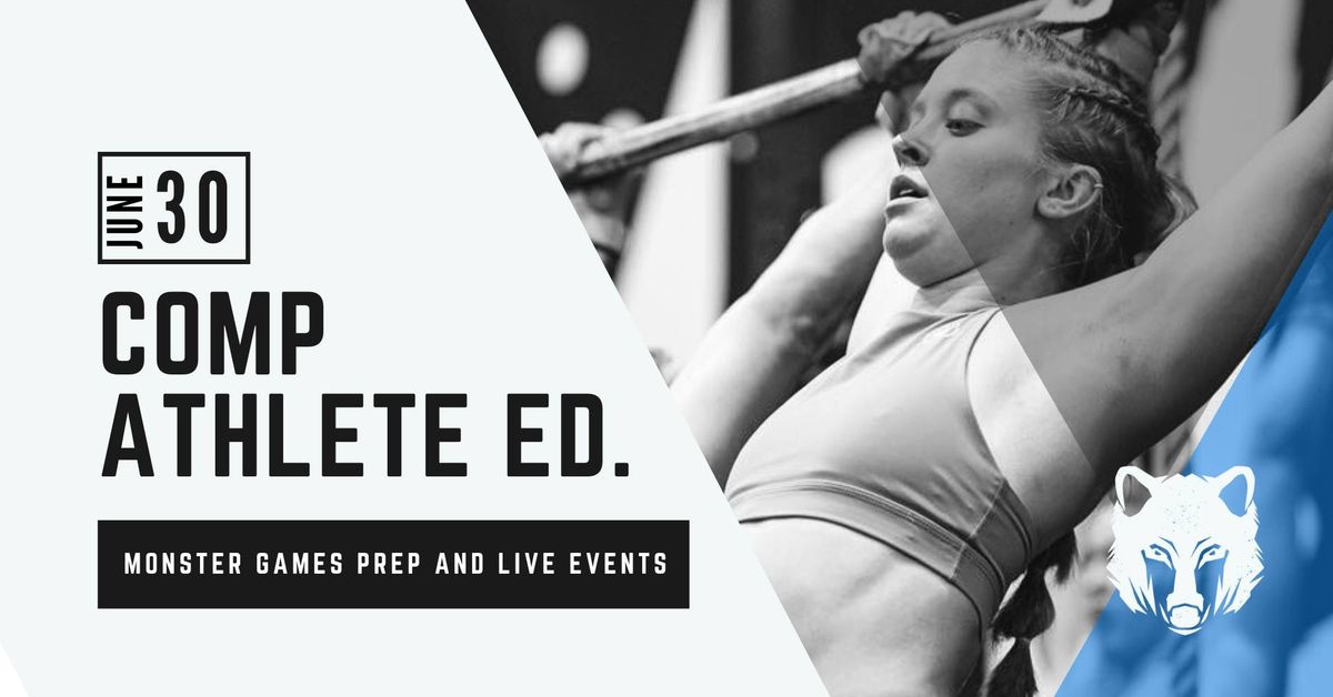 Comp Athlete Ed. | Monster Games and Live Events