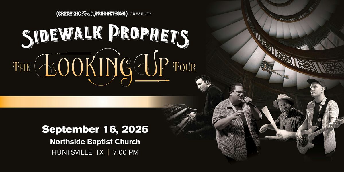 "Looking Up" Tour - Huntsville, TX