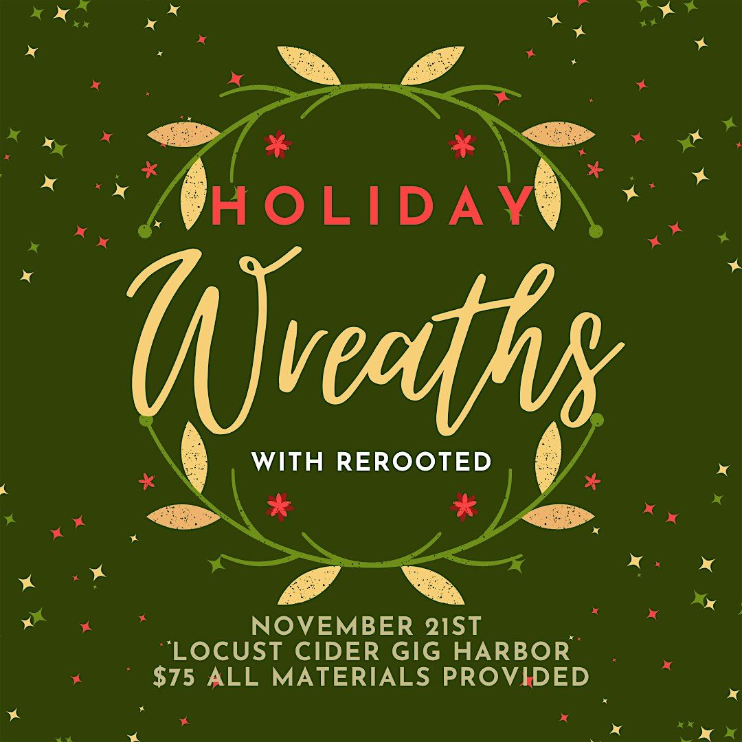 Holiday Wreaths with ReRooted