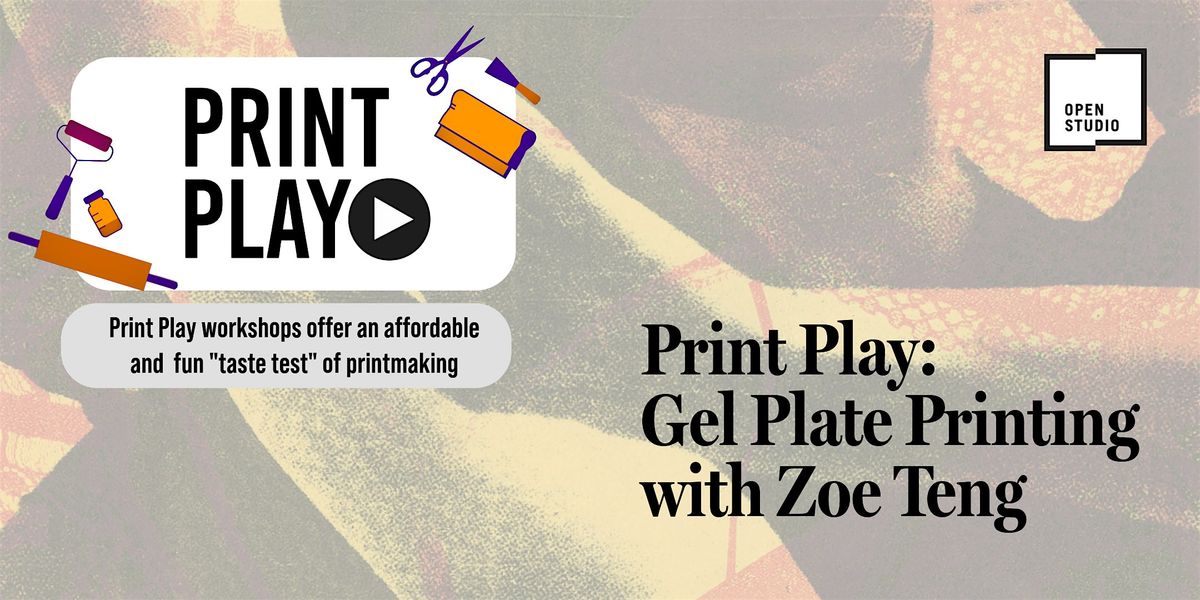 Print Play: Gel Plate Printmaking