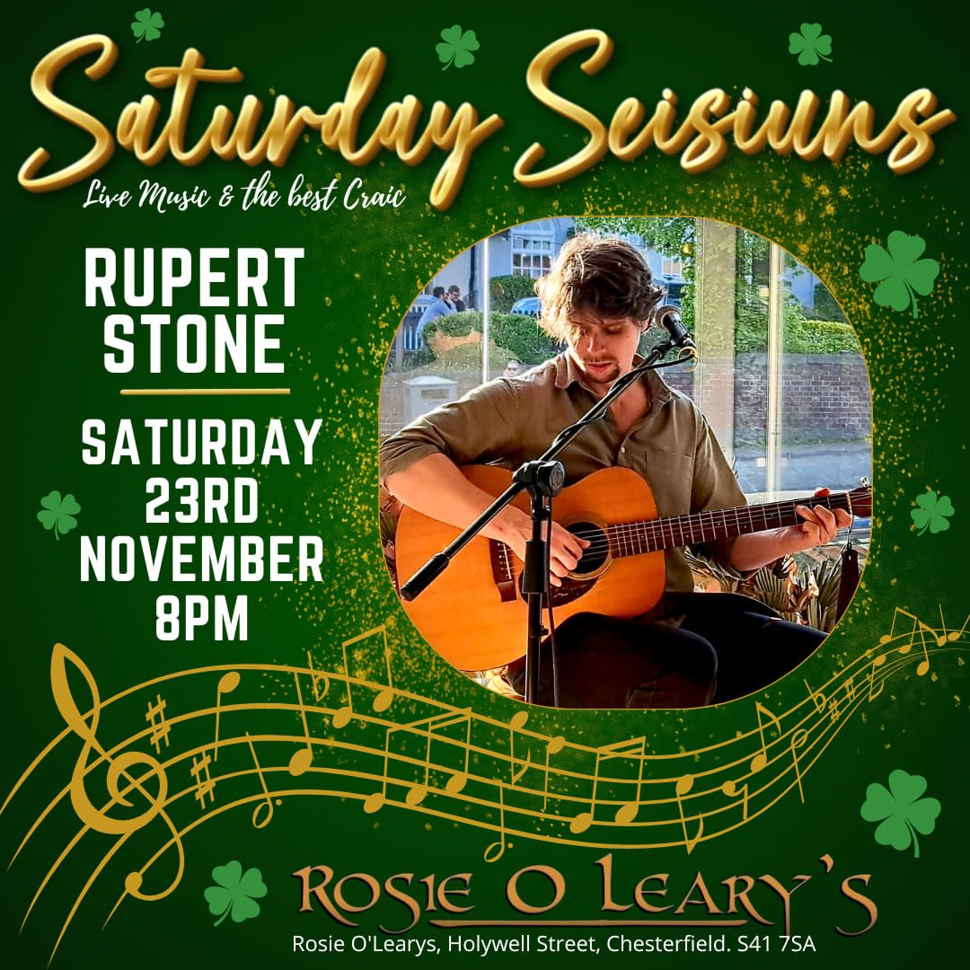 LIVE LOCAL TALENT EVERY SATURDAY AT ROSIE O'LEARYS!\nSaturday 23rd November from 8pm - RUPERT STONE