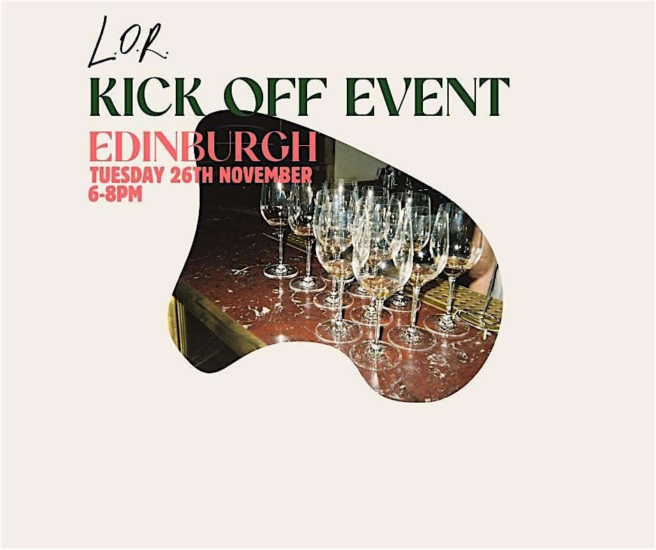 LOR KICK OFF EVENT: EDINBURGH