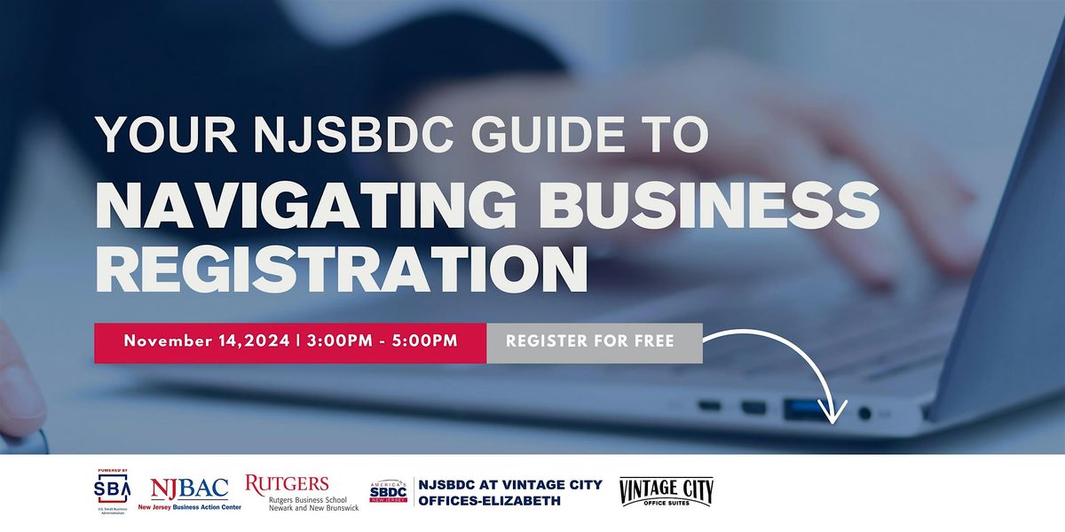 Your NJSBDC Guide To Navigating Business Registration