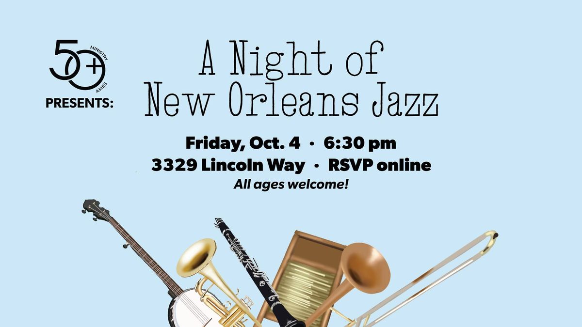 50+ Presents A Night of New Orleans Jazz