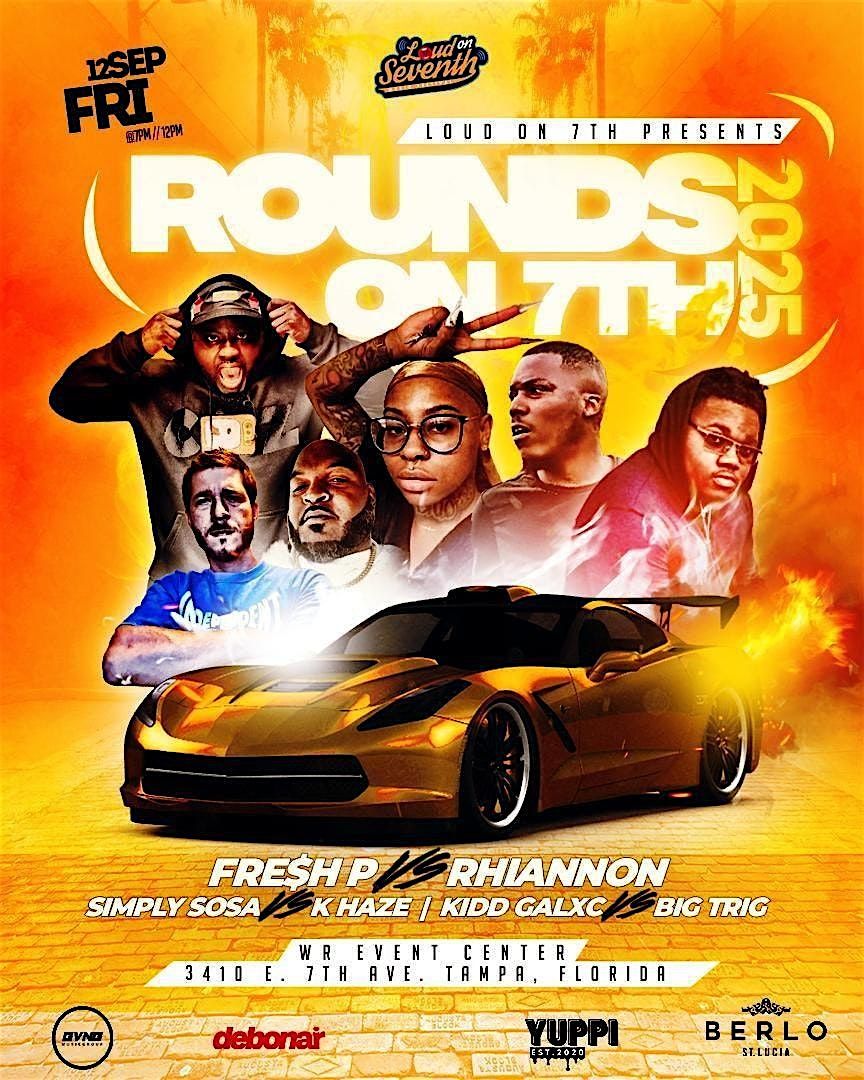 Loud on Seventh Presents: ROUNDS ON 7TH 2025