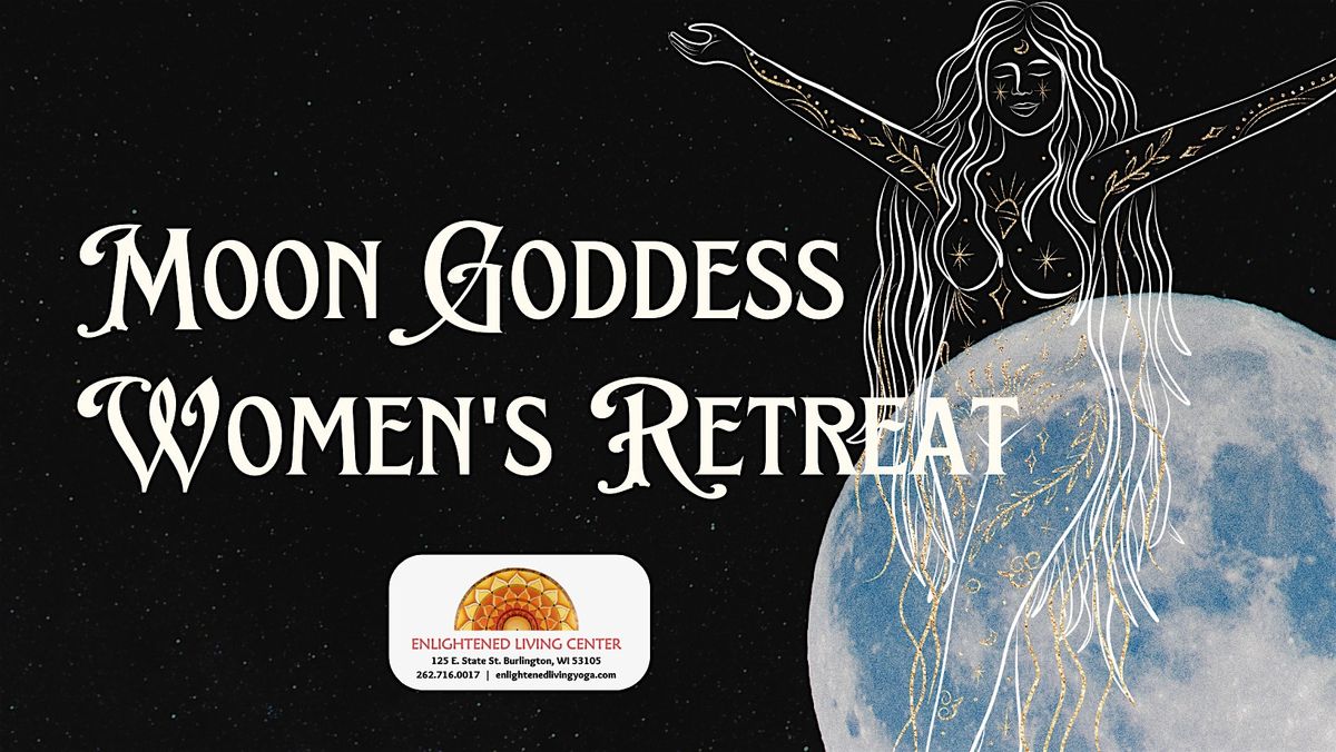 February 1 Moon Goddess Women's Retreat