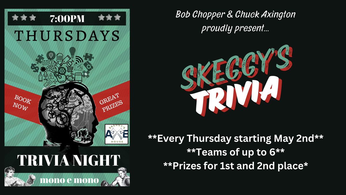 Skeggy's Trivia - EVERY THURSDAY