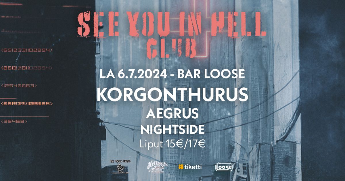 See you in Hell #14 - 6.7.2024 - Bar Loose