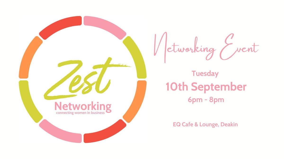 Zest Networking - NETWORKING Event
