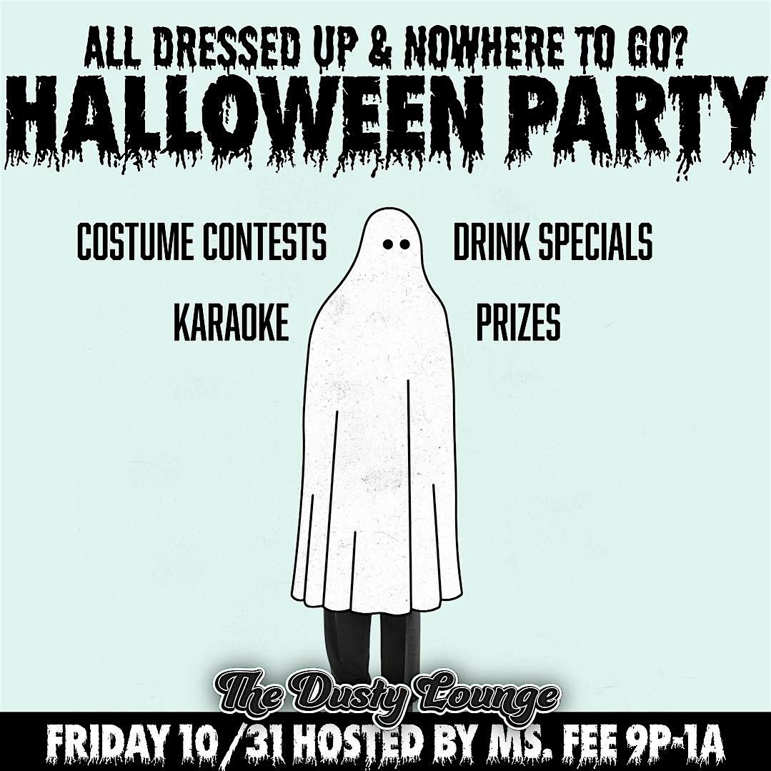 1st Halloween Party at The Dusty Lounge