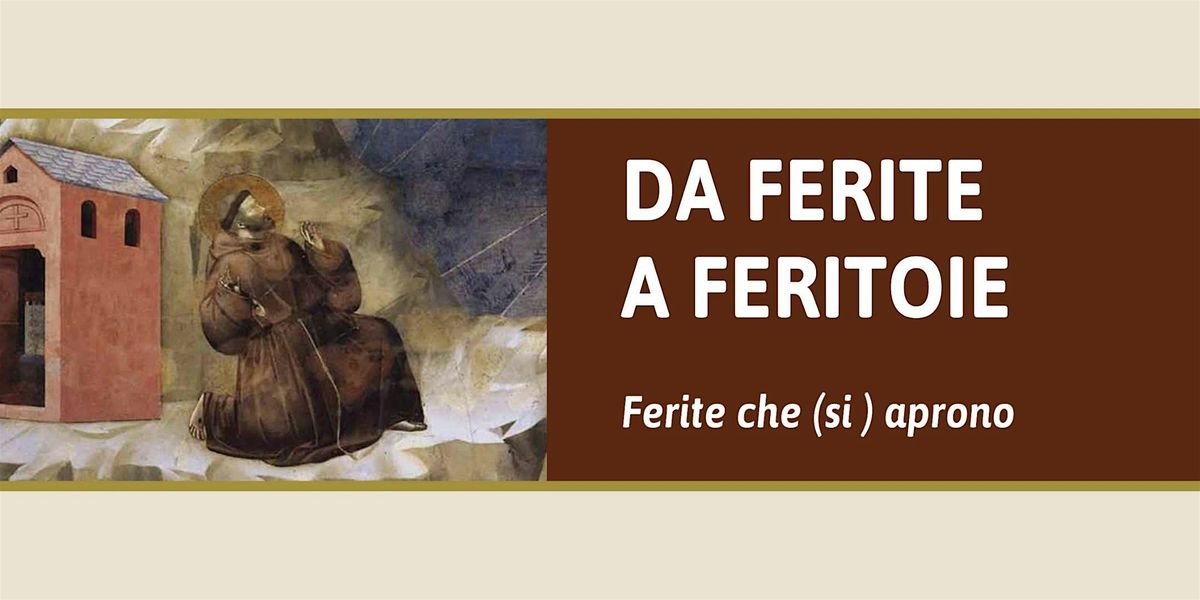 Da ferite a feritoie - Ferite che (si) aprono