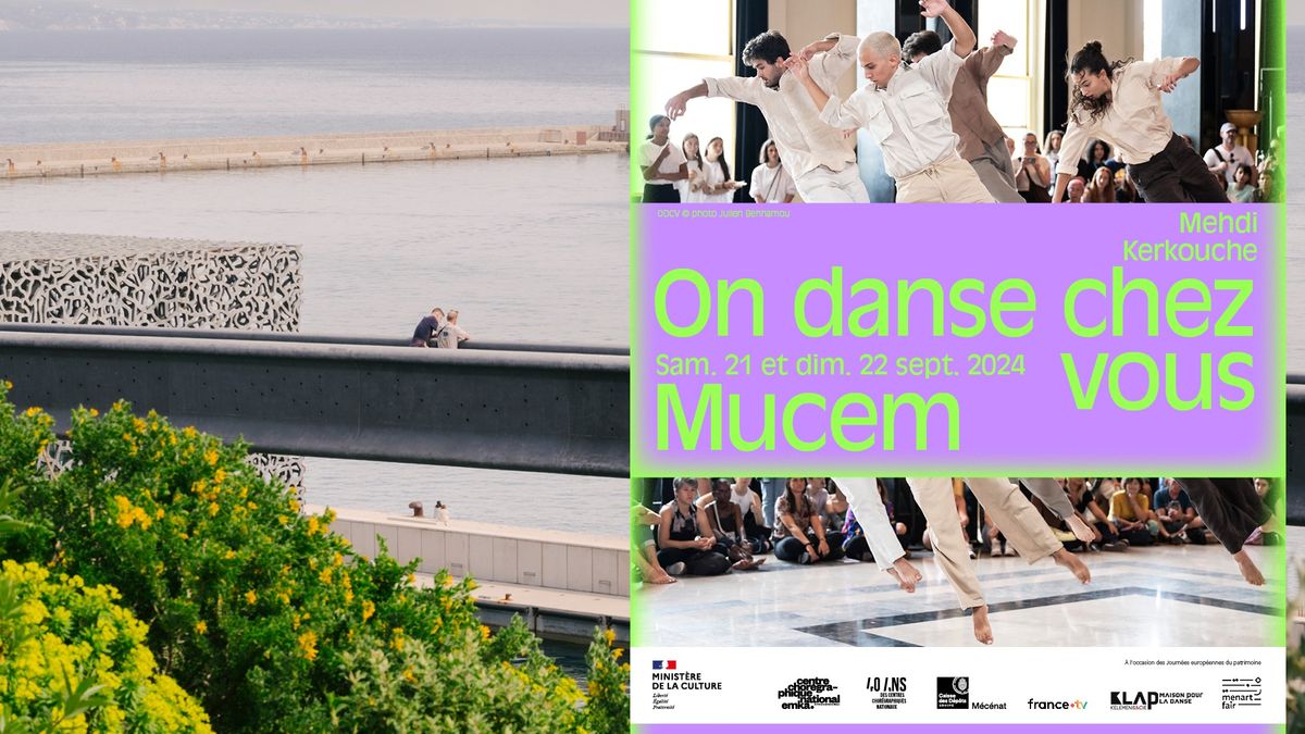 On danse chez vous au Mucem !