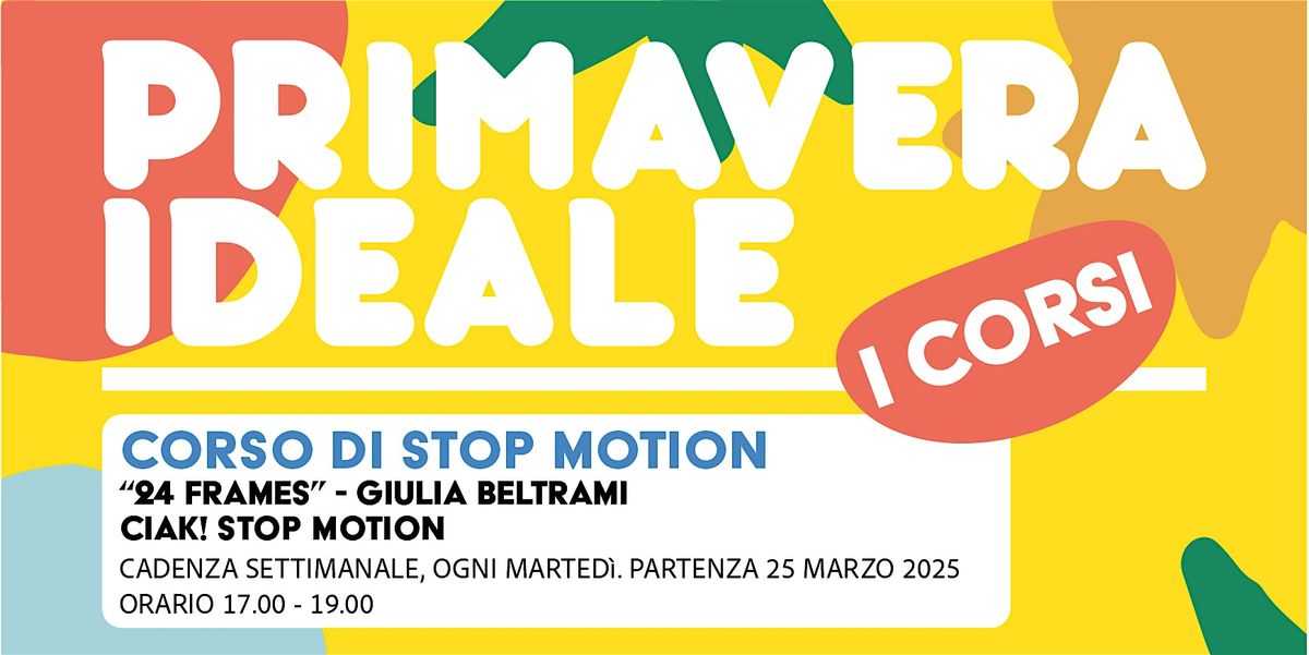 CORSO DI STOP MOTION - 24 FRAMES CIAK! STOP MOTION!