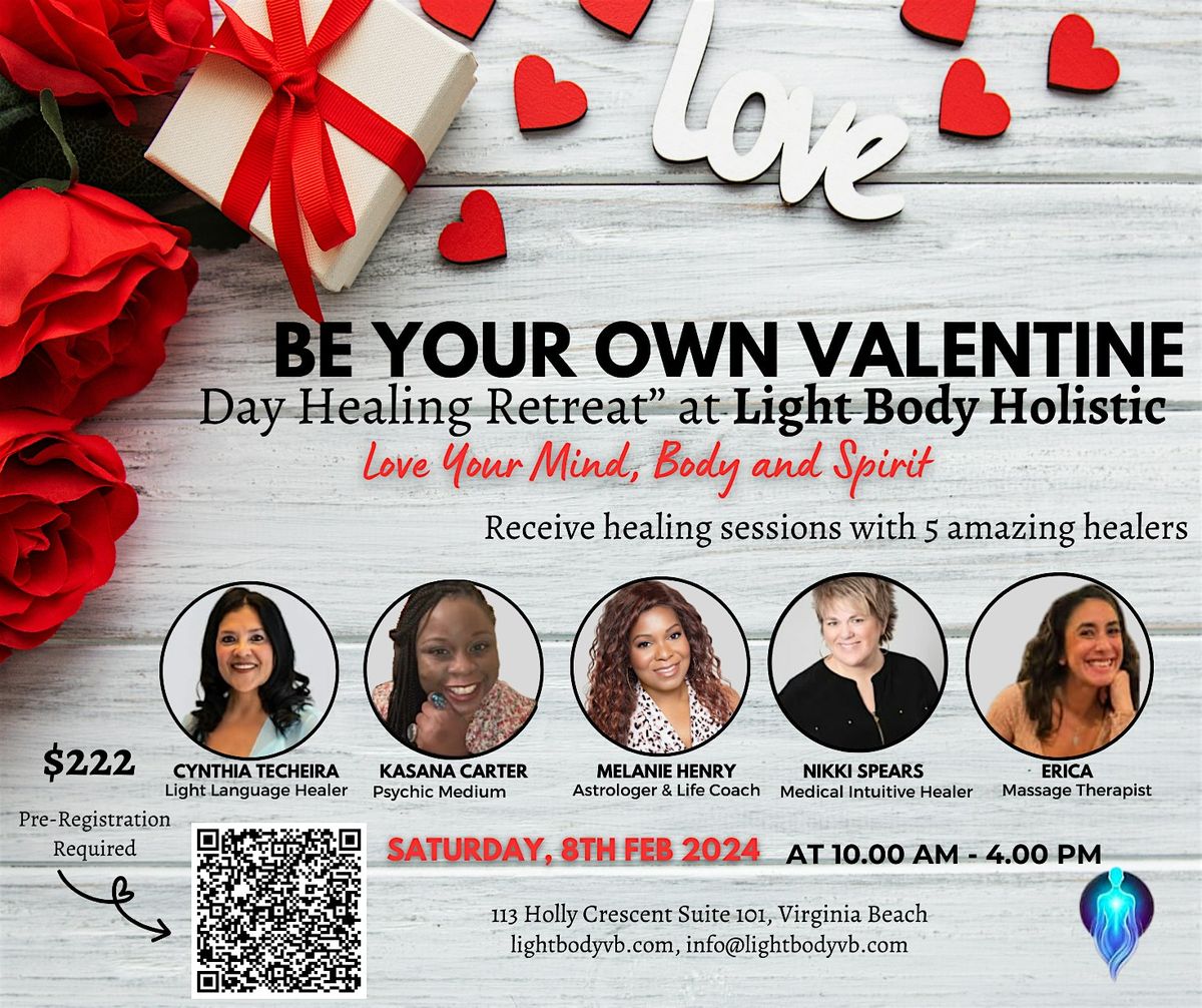 BE YOUR OWN VALENTINE HEALING DAY RETREAT