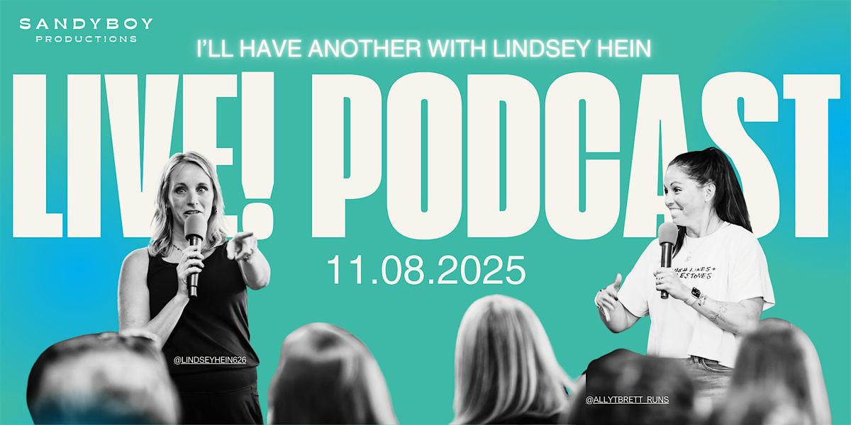 I'll Have Another with Lindsey Hein LIVE!