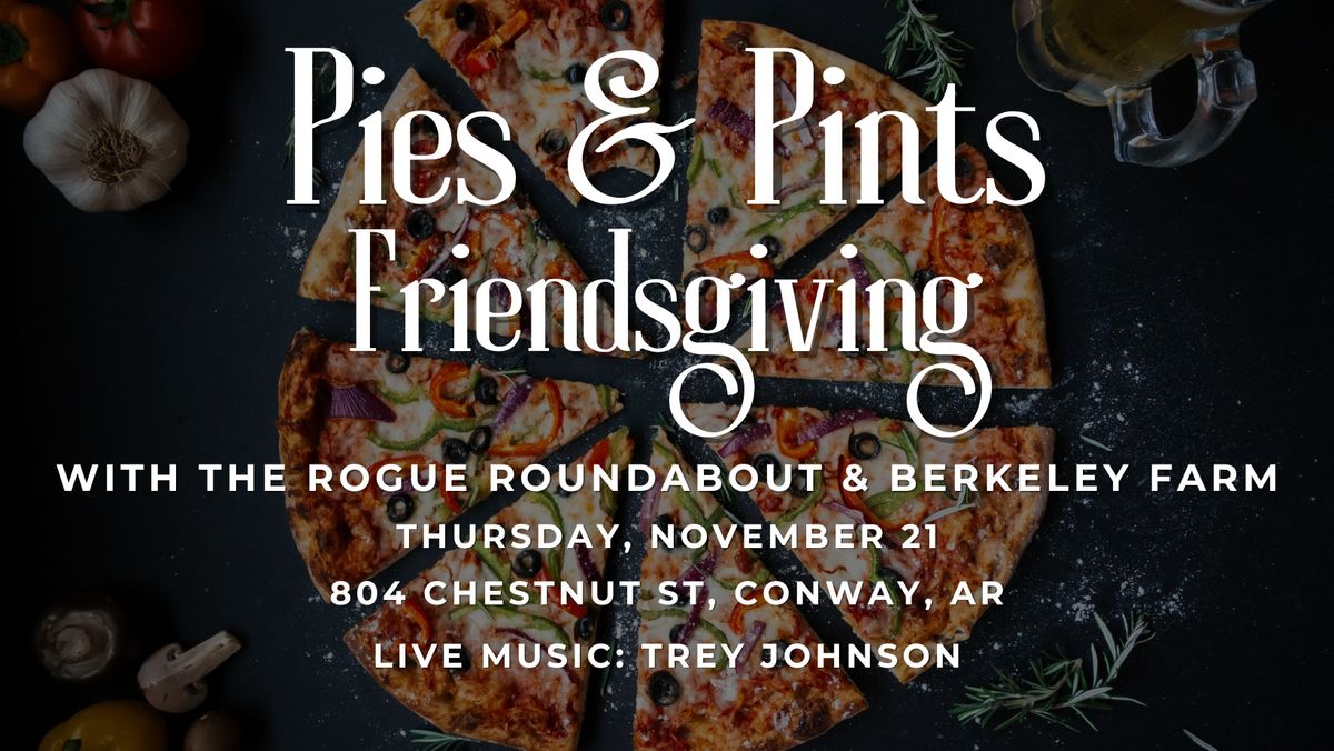 Pies & Pints Friendsgiving