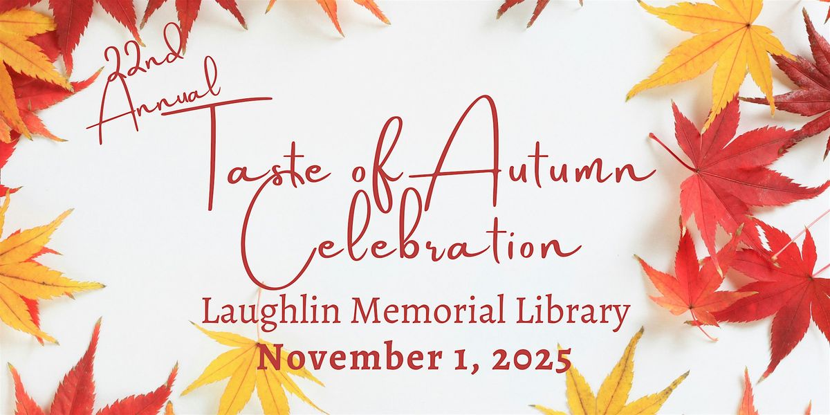 22nd Annual Taste of Autumn Celebration