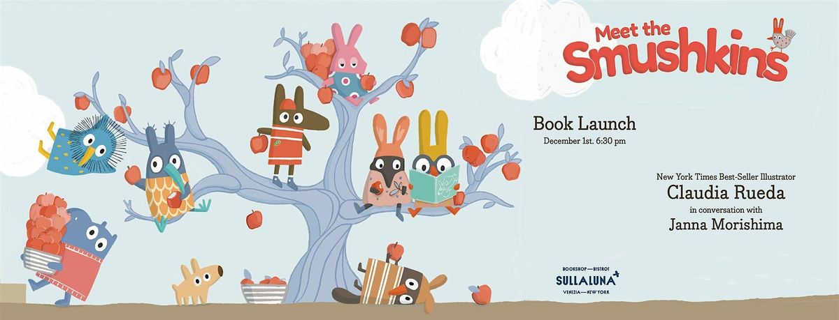 The SMUSHKINS!!  Book Launch