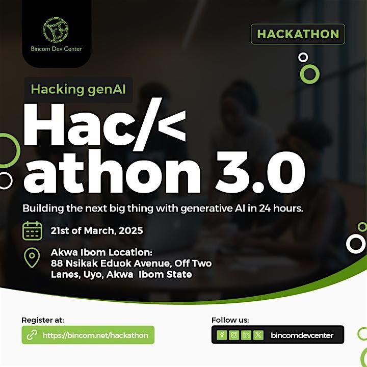 Hacking genAI - Bincom Hackathon Jan. 2025 - Uyo Physical Kick-off Event