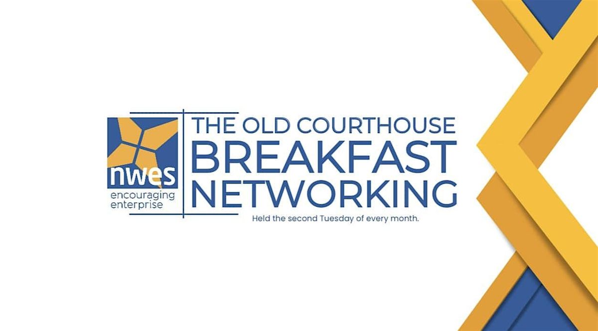 The Old Courthouse Breakfast Networking