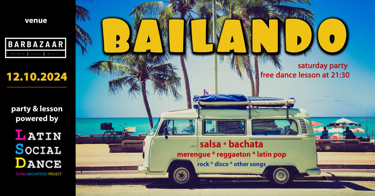 Bailando @ BarBazaar | latin party | 12.10.2024 | free entry