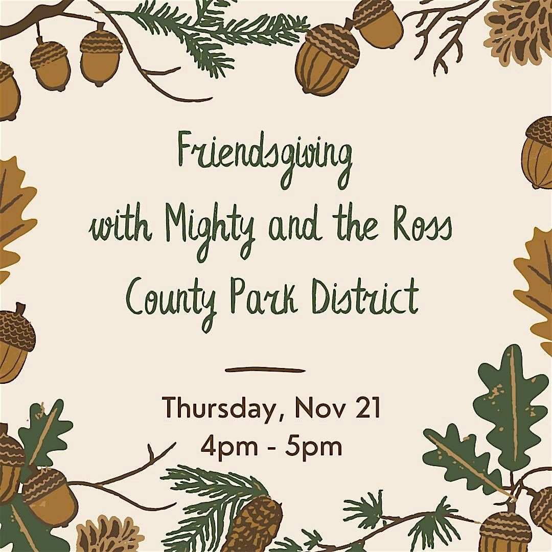 Friendsgiving with the Park District and Mighty