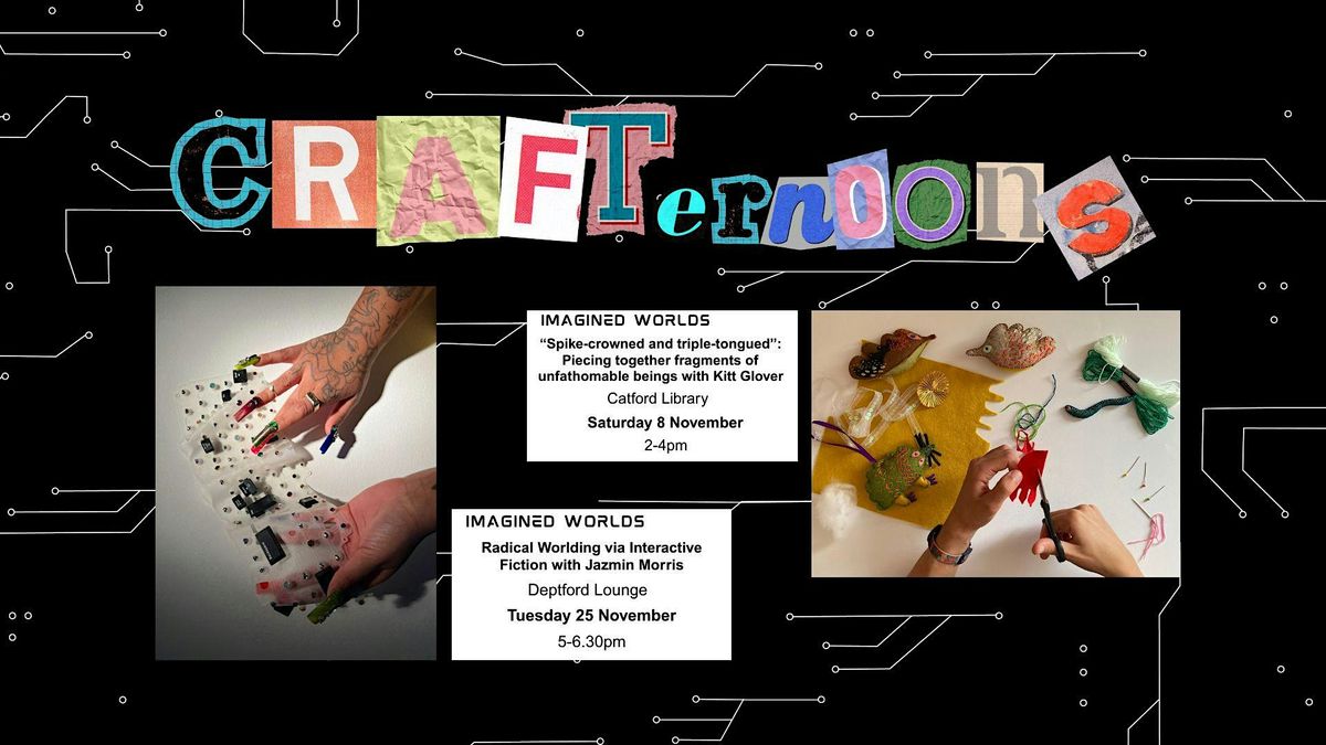 Crafternoons x Imagined Worlds with Jazmin Morris