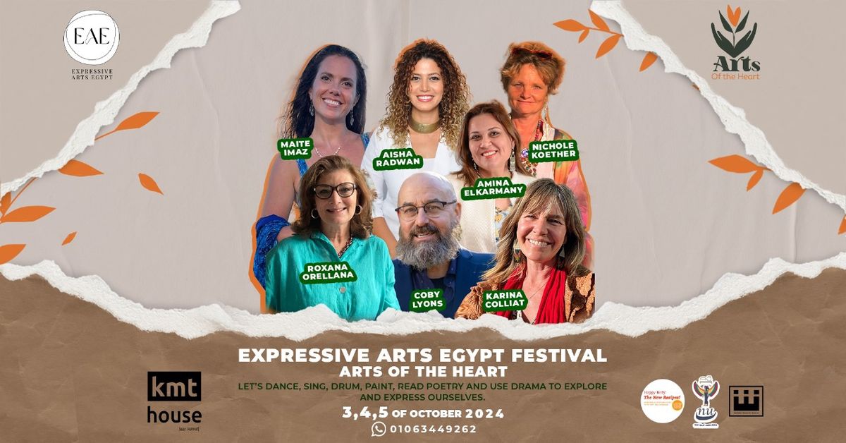 Expressive Arts Egypt Festival- Arts of the Heart 