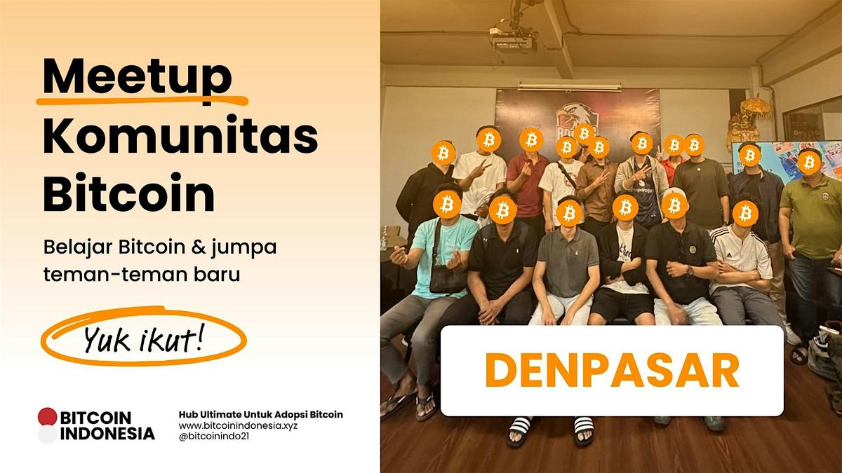 Bitcoin Indonesia Community Meetup Denpasar 17 Oktober 2025