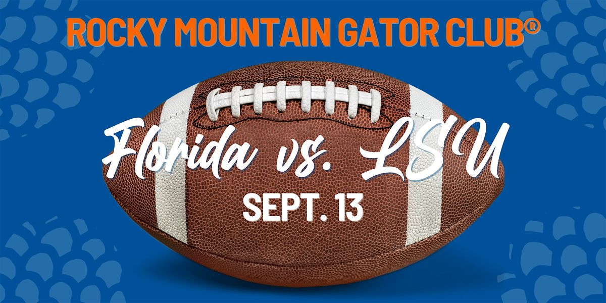 UF vs. LSU (Reserved Seating)
