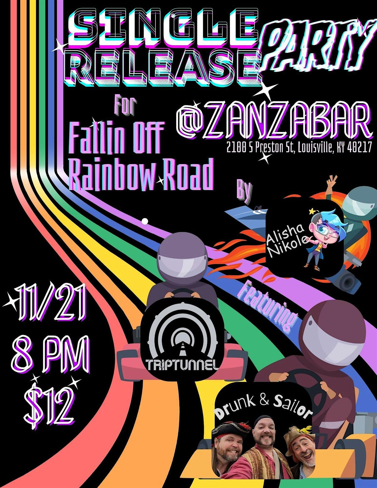 "Fallin Off Rainbow Road" Single Release @ Z Bar