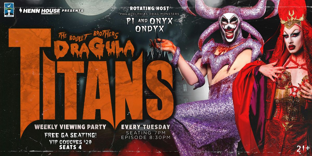 The Boulet Brothers Dragula Titans Season 2 Viewing Party