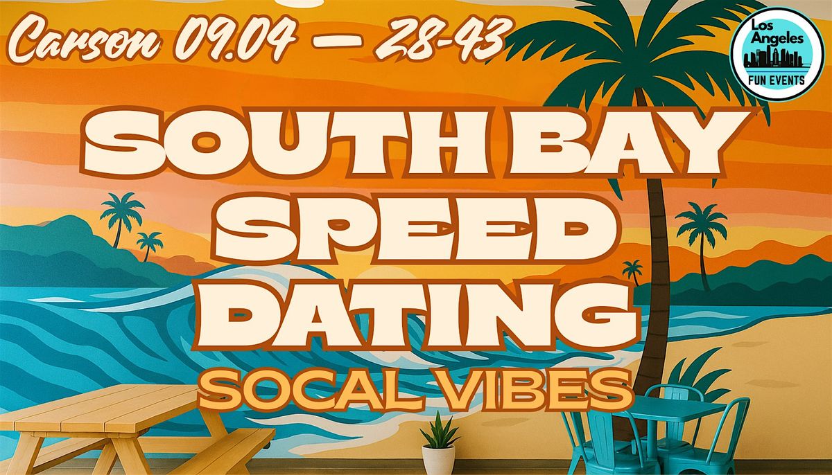 Speed Dating South Bay | Ages 28-43