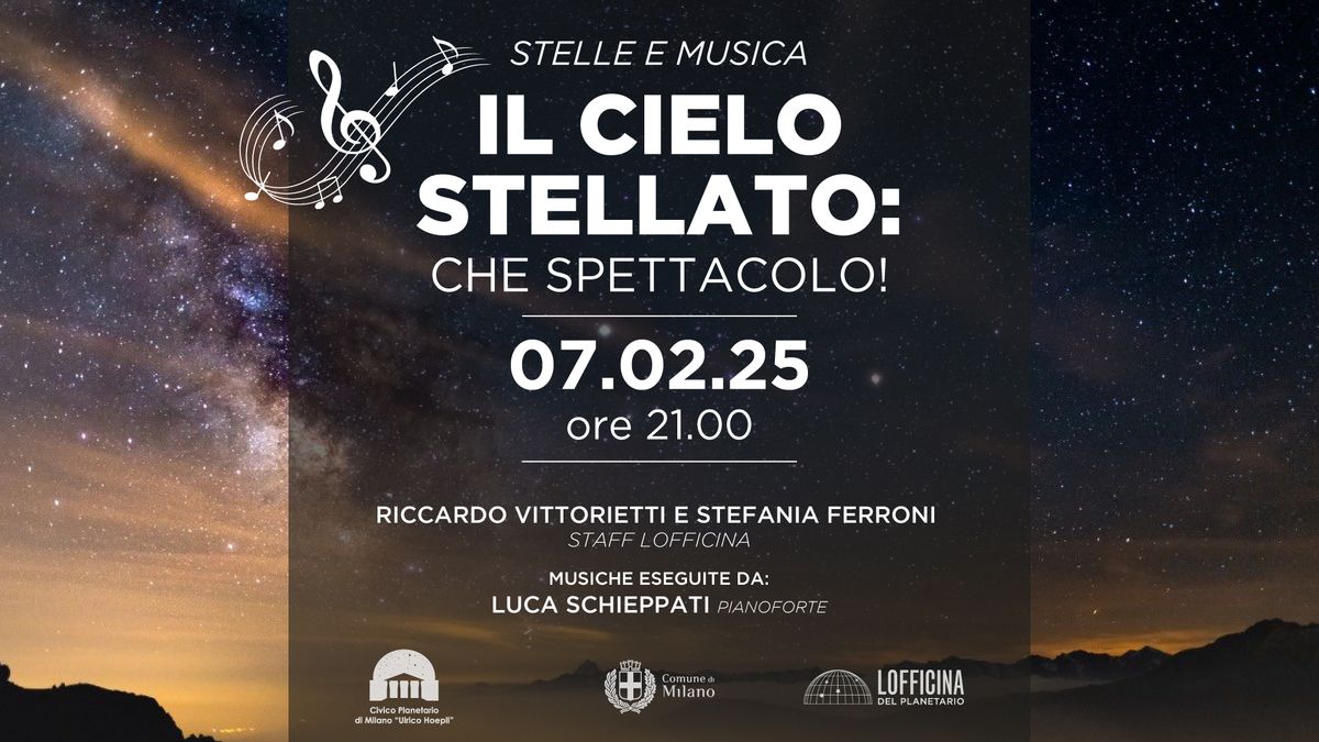 IL CIELO STELLATO: CHE SPETTACOLO!