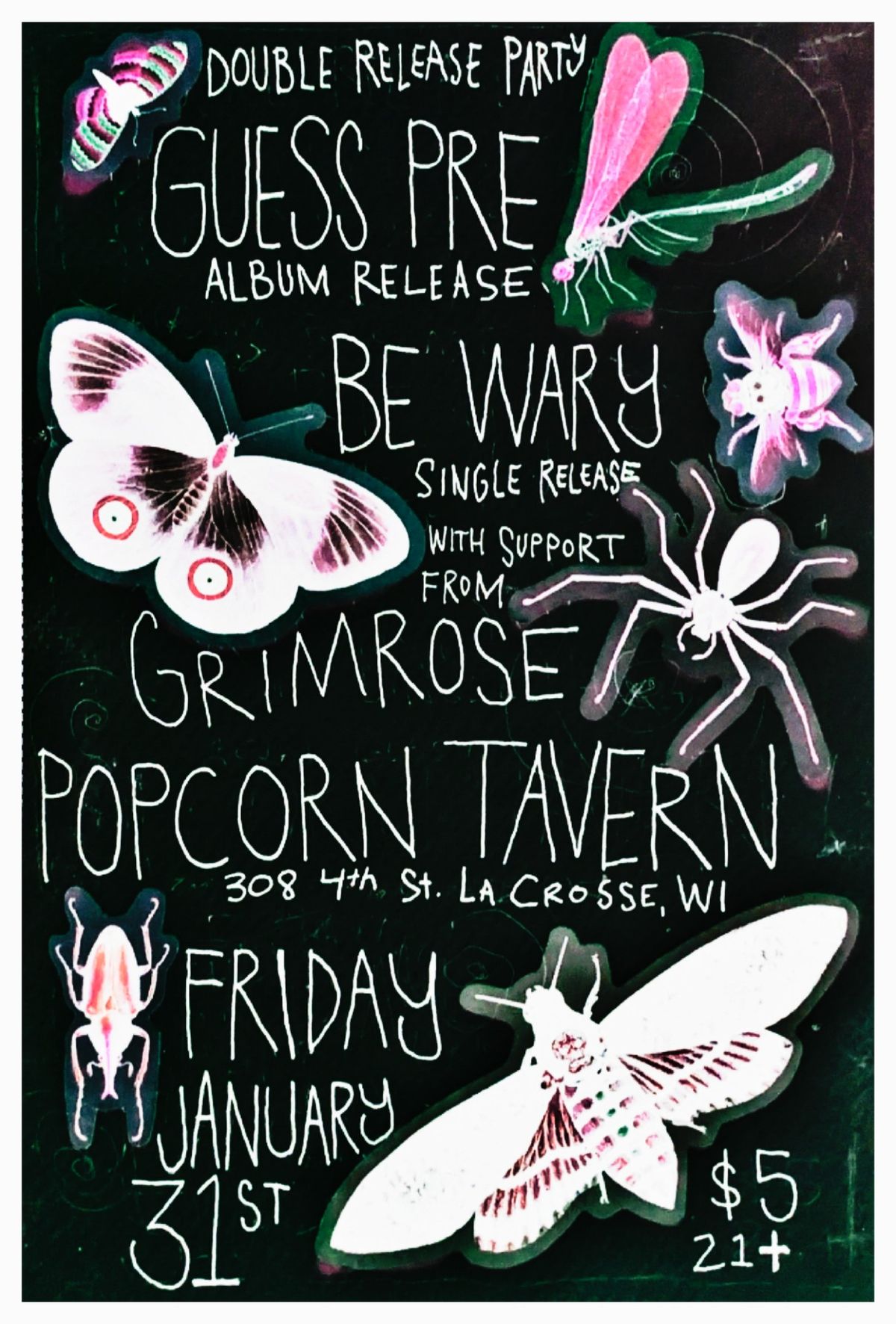 Guess Pre\/Be Wary Release Party w\/ special guest Grimrose at Popcorn Tavern